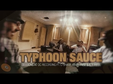 Typhoon Sauce Sessions with Asaf Fulks, C-Sharp, Kevin Parx and K.Y. Piffa at OC Recording