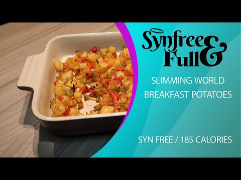 EASY Slimming World Breakfast Potatoes - SYN FREE / 185 Calories