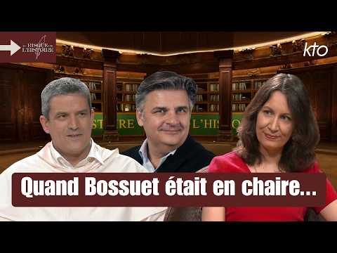 Quand Bossuet était en chaire...
