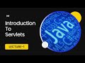 Introduction To Servlet In Java Advance Java Tutorial Servlet And Jsp Lecture 1