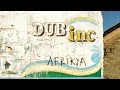 DUB INC - Même dub (Album "Afrikya") 
