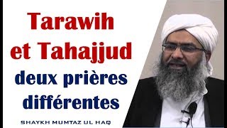 Tarawih et Tahajjud, deux prières différentes - Shaykh Mumtaz ul Haq