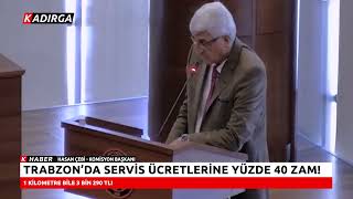 📌 TRABZON’DA SERVİS ÜCRETLERİNE YÜZDE 40 ZAM!  | 1 KİLOMETRE BİLE 3 Bİ
