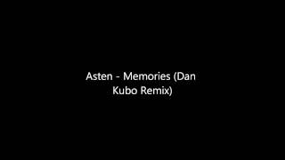 Download lagu Asten - Memories (Dan Kubo Remix) HD mp3