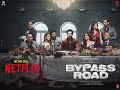 Bypass Road (2019) Bollywood New Released Full Movie Fact and Review in Hindi / Bollywood Movie