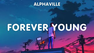 Alphaville ~ Forever Young # lyrics # Ariana Grande, The Weeknd, Jessie J