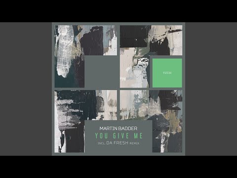 You Give Me (Da Fresh Remix)