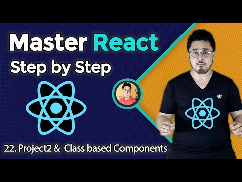 Project 2 Setup Introduction to Class based components | Complete React Course in Hindi 22
