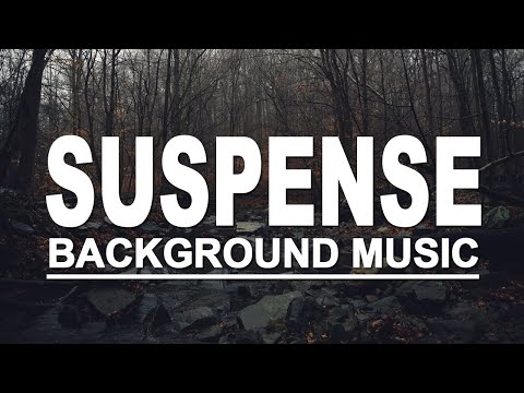 Suspense - Dark Thriller Mystery/Mysterious & Investigation Background Music (No Copyright) Tension