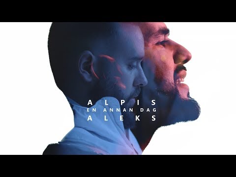 Alpis x Aleks - En annan dag (officiell video) | @alpis_officiell @aleks1fam prod @mattecaliste