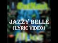 OutKast Jazzy Belle Lyric Video