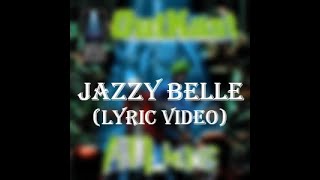 OutKast - Jazzy Belle (Lyric Video)