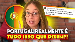 Quem critica Portugal está pronto pra essa verdade?