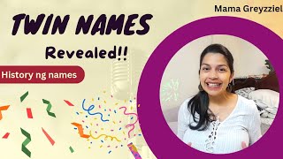 Twin NAMES revealed 👶 | BABIES name and history