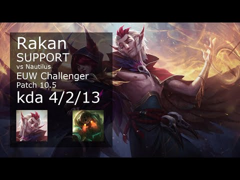 Rakan Support vs Nautilus - EUW Challenger 4/2/13 Patch 10.5 Gameplay
