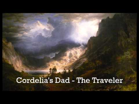 Cordelia's Dad - The Traveler
