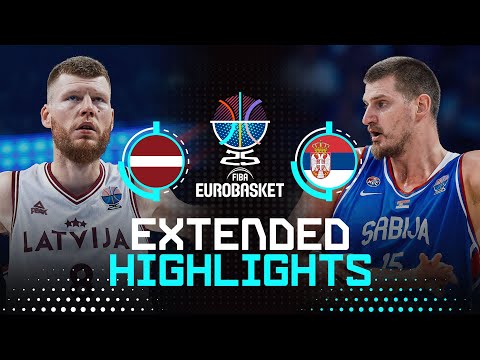Latvia 🇱🇻 vs Serbia 🇷🇸 | Extended Highlights | FIBA EuroBasket 2025