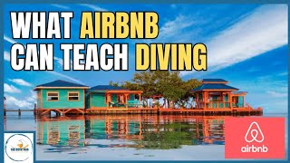 The Airbnb Effect on Diving: Why Regulation Is Coming — and What Smart Dive Shops Are Already Doing