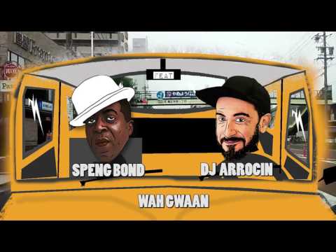 Dj Arrocin ft Speng Bond - Wah Gwann - The Raggamuffin Machine - Riceland Records 2017.