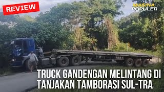 Download lagu TRUCK GANDENGAN MELINTANG DI TANJAKAN TAMBORASI SULAWESI TENGGARA. mp3