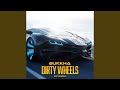 Dirty Wheels (Extended)