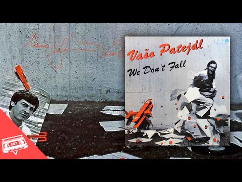 Vašo Patejdl - We Don't Fall (1987)