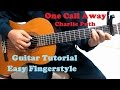 Charlie Puth One Call Away Guitar Lesson Fingerstyle Easy Guitar Tutorial For Beginners