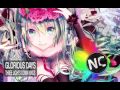 Nightcore - Glorious Days 