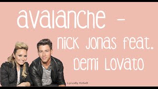 Avalanche (With Lyrics) - Nick Jonas Feat  Demi Lovato