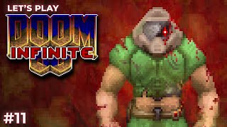 Let's play some Doom Infinite Demo (v 0.978.6) -  Episode 11 - GZDoom