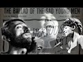 The Ballad of the Sad Young Men. Part 1. The 1950s. "The Nervous Set" Fran Landesman. Tommy Wolf Jr.