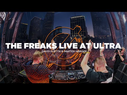 DAVID GUETTA & MARTEN HØRGER - FREAKS LIVE IN MIAMI AT ULTRA