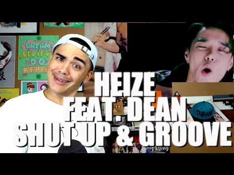 Heize - Shut Up & Groove (Feat. DEAN) MV Reaction