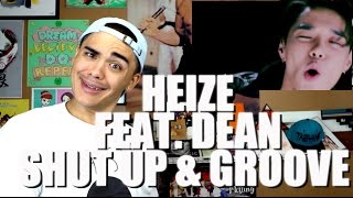 Heize - Shut Up & Groove (Feat. DEAN) MV Reaction