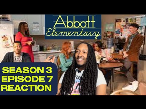 Abbott Elementary Season 3 Episode 7 Reaction