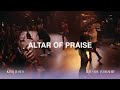 Altar of Praise (Live) | Bayside Worship