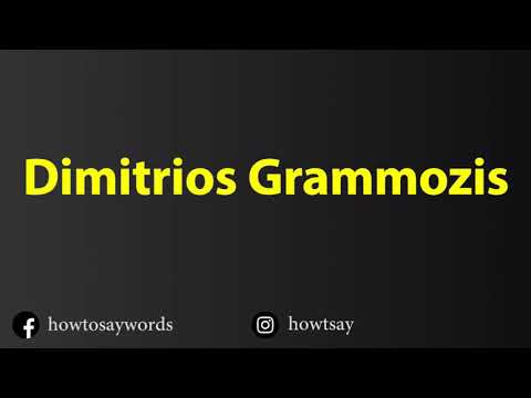 How To Pronounce Dimitrios Grammozis