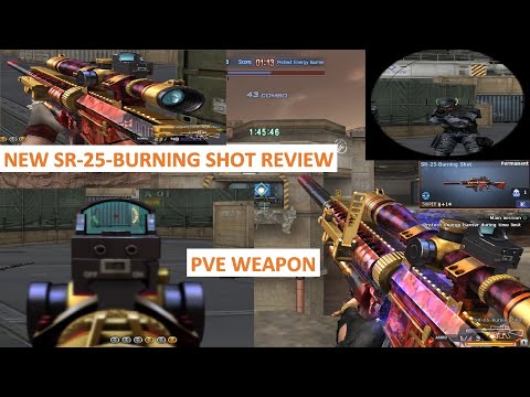 NEW SR-25-BURNING SHOT PVE WEAPON REVIEW CROSSFIRE PH