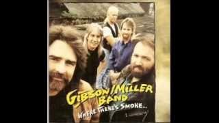 Gibson/Miller Band - Your Daddy Hates Me