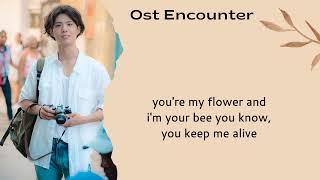 Saya - Take Me On | Encounter Ost Lyrics
