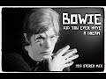 BOWIE ~ DID YOU EVER HAVE A DREAM ~ STEREO MIX