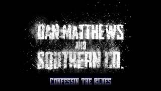 Confessin&#39; The Blues - DM&amp;SC