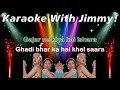 Gajar Ne Kiya Hai Ishara Oye Oye Karaoke With Lyrics Tridev Alka Yagnik Sadhana Sargam