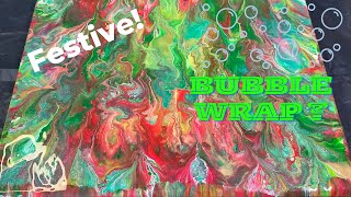 Festive Bubble Wrap Pour Painting-Christmas/Holiday
