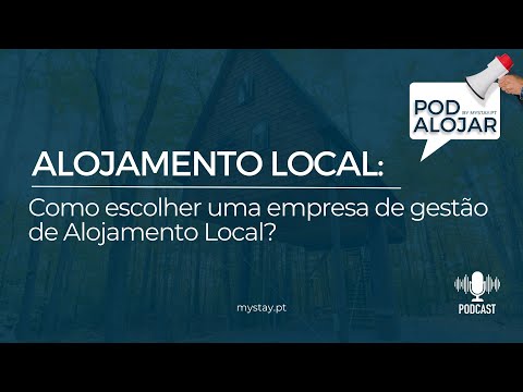 Como escolher uma empresa de gestão de Alojamento Local? - Ep. 5