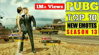 PUBG TOP 10 NEW EMOTES SEASON 13 AND FUNNY MOMENT 