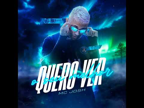 Mc Josh - Quero Ver o Seu Melhor + Os Menino de Beló (Extendida)