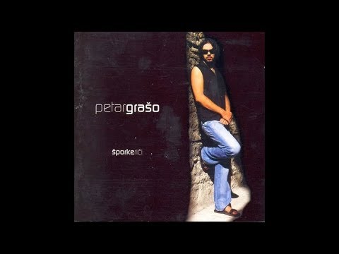 Petar Graso ft. Arsen Dedic - Sad te se samo rijetko sjetim - Audio 2003.
