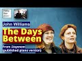 John Williams: The Days Between ('Stepmom') - piano solo version