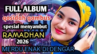 Download lagu Full album ‼️ Qosidah gambus spesial menyambut bulan ramadhan 2026 mp3